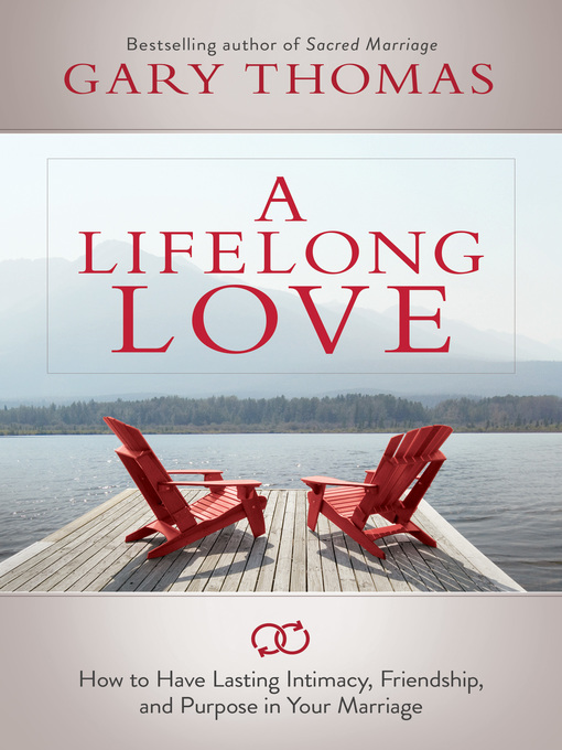 Title details for Lifelong Love by Gary Thomas - Available
